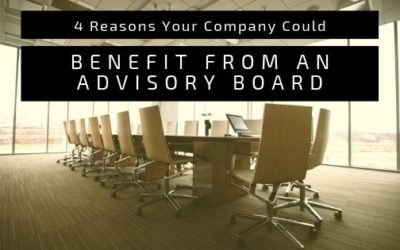 4 Reasons Your Company Could Benefit from an Advisory Board